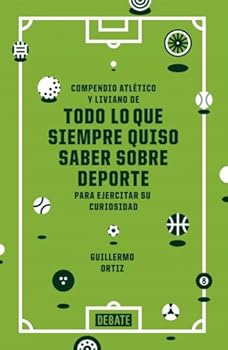 Hardcover Todo lo que siempre quiso saber sobre deporte (Spanish Edition) [Spanish] Book