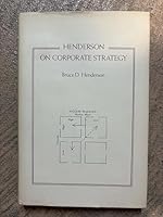 Henderson on Corporate Strategy 0890115265 Book Cover