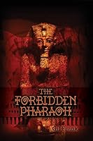 The Forbidden Pharaoh 1480962872 Book Cover