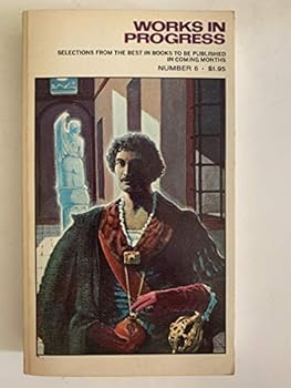 Works in Progress Number Six