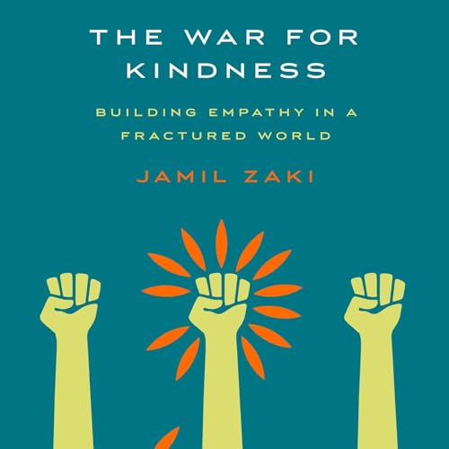 The War for Kindness by Jamil Zaki episode artwork