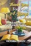 Thank You For Being A Lamp: Gratitude doesn't have to be grand to be life-changing.