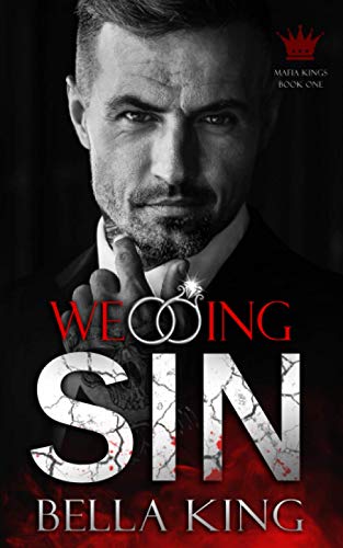 Wedding Sin: A Dark Mafia Romance (Mafia Kings)