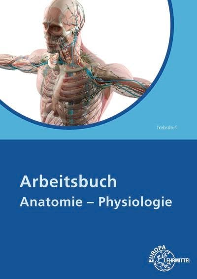 Arbeitsbuch Anatomie/Physiologie