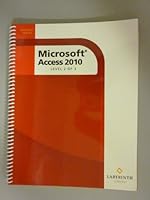 Microsoft Access 2010 Level 2 Of 3 1591363187 Book Cover