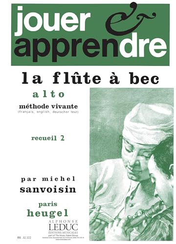 Jouer et Apprendre La Flûte a Bec Alto Vol.2. Conducteur
