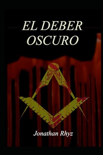 El Deber Oscuro (Spanish Edition)