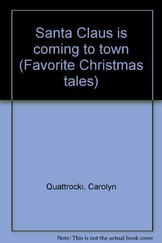 Santa Claus is coming to town (Favorite Christmas tales) : Amazon.in: Books
