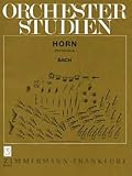  Orchesterstudien für Horn: Bach