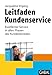 Produktbild Leitfaden Kundenservice: Exzellenter Service in allen Phasen des Kundenkontakts. (Whitebooks)