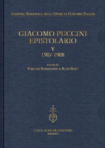 Giacomo Puccini. Epistolario. 1907-1908 (Vol. 5)
