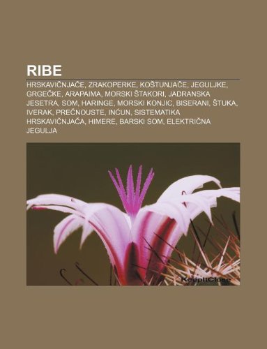 Zrakoperke Ribe Amazon.co.jp: Ribe: Hrskavi Nja E, Zrakoperke, Ko Tunja E, Jeguljke ...