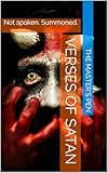 versetti satanici fatwa  Verses of Satan: Not spoken. Summoned. (English Edition)