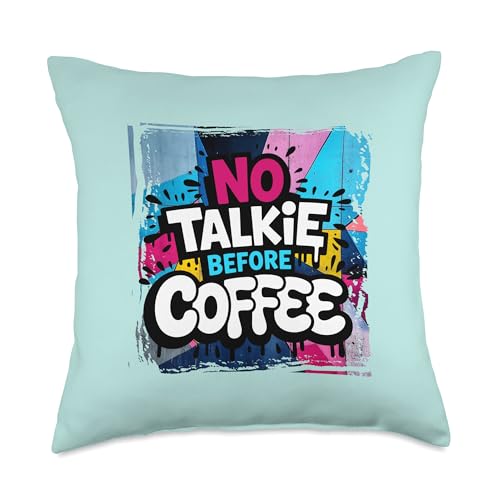 No Talike Before Coffee Lover Funny Morning Caffeine Throw Pillow