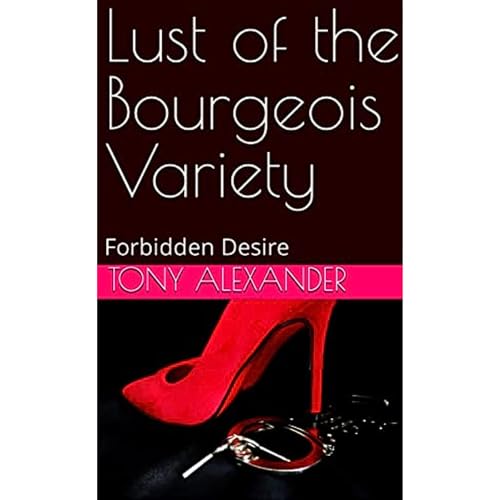 『Lust of the Bourgeois Variety: Forbidden Desire』のカバーアート