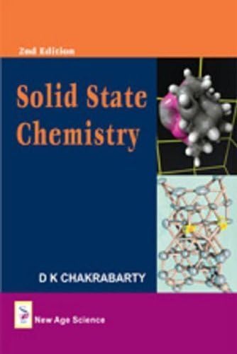 Solid State Chemistry by D.K. Chakrabarty (2010-03-15)