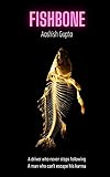  FISHBONE: A twisted short story (English Edition)