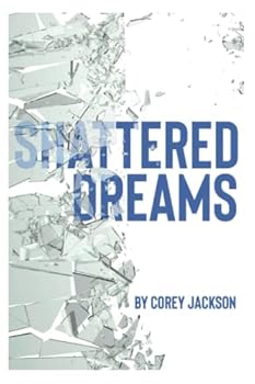 Paperback Shattered Dreams Book