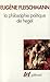 Produktbild La Philosophie politique de Hegel: Sous forme d'un commentaire des "Fondements de la philosophie du droit"