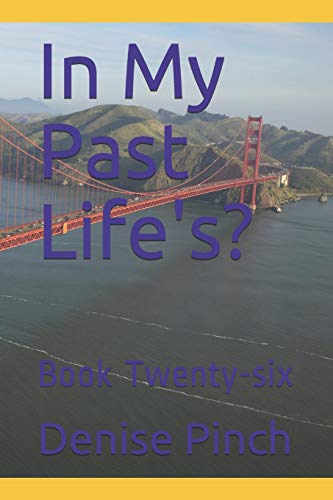 In My Past Life's?: Book Twenty-six