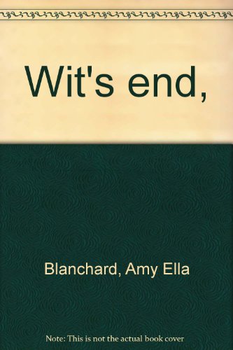 Wit's end, B00088CDGS Book Cover