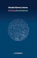 Iluntze Anochecer 8478396950 Book Cover