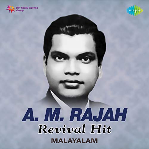 Amazon MusicでVARIOUS ARTISTSのA. M. Rajah Revival Hits - Malayalamを再生する
