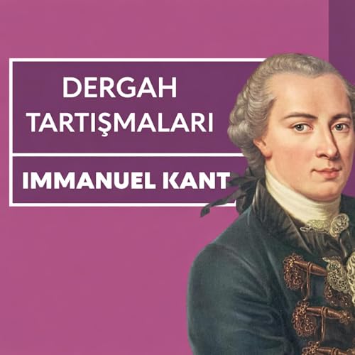 KANT - Kant'ın Aklı Başında &Ouml;zg&uuml;r K&uuml;rtleri - Dergah Tartışmaları - 10