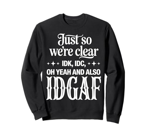 Just So We're Clear IDK IDC IDGAF �ʔ�������Ȉ��p �g���[�i�[