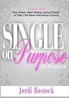 Single on Purpose: The Workbook 0988425866 Book Cover