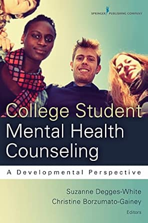 College Student Mental Health Counseling: A Developmental Approach book cover