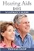Hearing Aids 101: A Layman's Guide