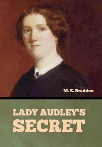 Lady Audley's Secret B0G2GJ638R Book Cover