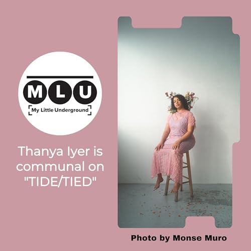Thanya Iyer is communal on "TIDE/TIED" Podcast Por  arte de portada
