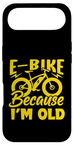 Life Is Better On An E-bike-�d�����]�� Because I'm Old �X�}�z�P�[�X iPhone Air �p