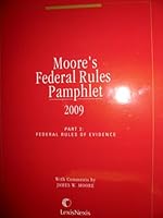 Moore's Federal Rules Pamphlet, Part 2, 2009 Edition 1422429423 Book Cover