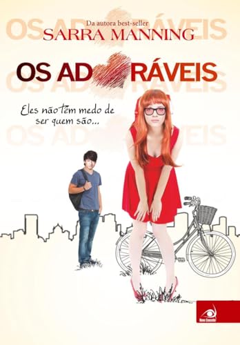 Adoraveis, Os : Eles Nao Tem Medo De Ser Quem Sao …: