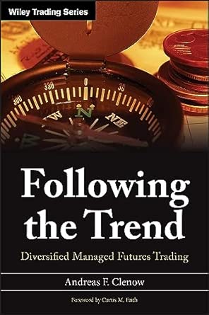 Following the Trend: Diversified Managed Futures Trading-Wow! eBook