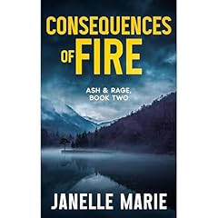 Consequences of Fire Audiolibro Por Janelle Marie arte de portada