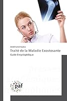 Traita(c) de La Maladie Exostosante 3841632890 Book Cover