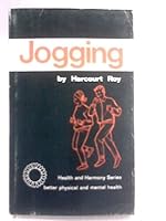 Jogging (Health and harmony series, 11) 0722501080 Book Cover
