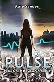 Pulse: Book One of the Zoya Chronicles