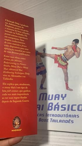 Muay Thai Basico. Tecnicas Introdutorias De Boxe Tailandes