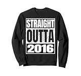 Photo Gallery straight outta 2016 vintage 2016 classic birth of birthday felpa