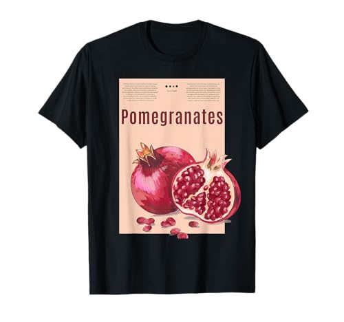 Aesthetic Pomegranate Gardening Pomegranates Fruit Lover T-Shirt