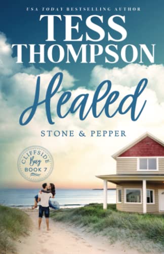 Healed: Stone and Pepper (Cliffside Bay) 1076020054 Book Cover