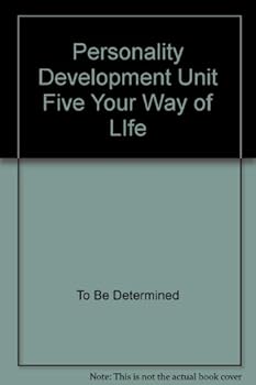 Hardcover Personality Development Unit Five Your Way of LIfe Book