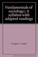 Fundamentals of Sociology: A Syllabus with Adapted Readings 0821106023 Book Cover