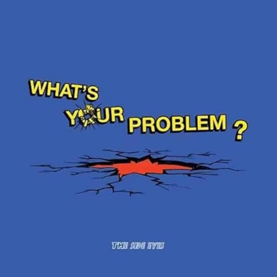 What's Your Problem [VINYL]