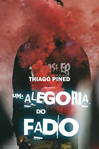 Uma Alegoria do Fado por [Thiago Pined]